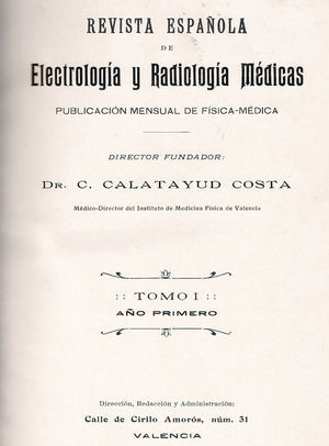 Primer número de la Revista Electrología y Radiología Médicas, el 25 de enero de 1912.
