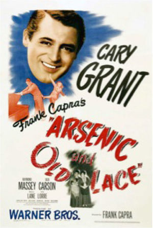 “Arsenic and Old Lace”, una comedia de humor negro protagonizada Dor Cary Grant en 1944.