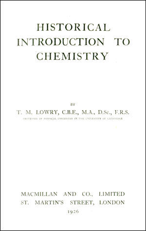 Title page of the author's personal copy of the second edition of Lowry's Historical Introduction to Chemistry.
