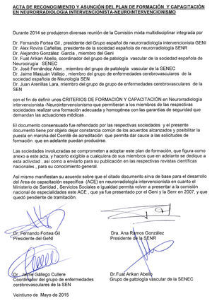 Acta de reconocimiento y asunción del plan de formación y capacitación en Neurorradiología Intervencionista-Neurointervencionismo firmada el pasado 25 de mayo del 2015.