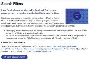 Sección de la página web de COSMIN dedicada a los filtros de búsqueda bibliográfica disponibles para recuperar de manera eficiente estudios sobre validación de instrumentos de medida Fuente: COSMIN [Internet]. Amsterdam: Dept. of Epidemiology and Biostatistics; 2020 [consutado 16 Sep 2020]. Search filters. Disponible en: https://www.cosmin.nl/tools/pubmed-search-filters/