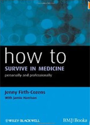 Portada de la edición original de Cómo sobrevivir a la Medicina, de Jenny Firth-Cozens.