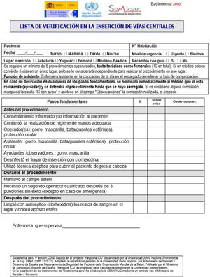 Lista de comprobación para la canalización venosa central. Proyecto Bacteriemia Zero. Ministerio de Sanidad y Consumo, 2009.