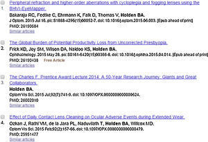 Extract of the list of most recent papers authored by Professor Brian A. Holden as retrieved on July 28th from Pubmed-Medline database.