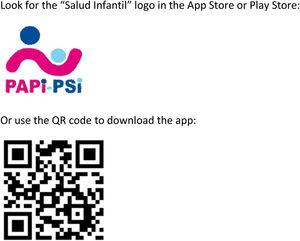How to download the “Salud Infantil” app. Look for the “Salud Infantil” logo in the App Store or Play Store: