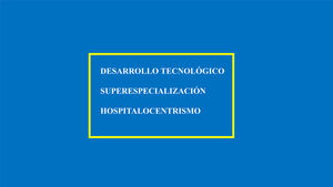 Paradigmas clásicos de los sistemas sanitarios de los países desarrollados.