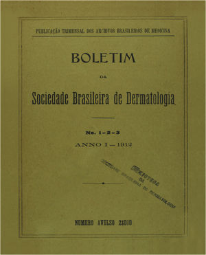 Primeiro Boletim da Sociedade Brasileira de Dermatologia ‐ 1912.